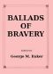 [Gutenberg 53148] • Ballads of Bravery